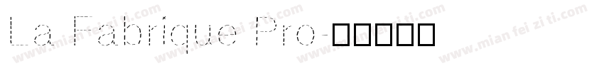 La Fabrique Pro字体转换
